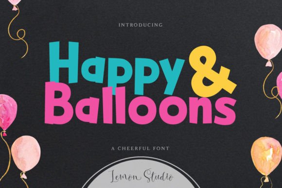 Happy Balloons: A Friendly Display Font for Campaigns