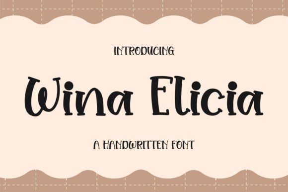 Wina Elicia: The Friendly Display Font Makers Adore